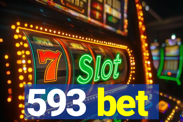 593 bet